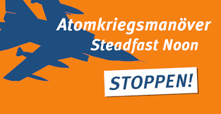 Demo gegen Steadfast Noon in Nörvenich: Atomkriegsmanöver 2022 absagen!  (22.10.2022) | Netzwerk Friedenskooperative